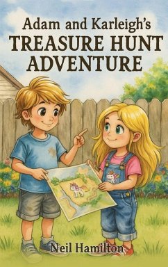 Adams and Karleigh's Treasure Hunt Adventure - Hamilton, Neil