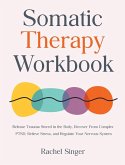 Somatic Therapy Workbook