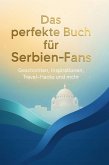 Das perfekte Buch für Serbien-Fans