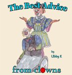The Best Advice from clowns The Best Advice from clowns