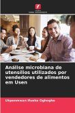 Análise microbiana de utensílios utilizados por vendedores de alimentos em Usen