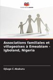 Associations familiales et villageoises à Emeabiam - Igboland, Nigeria