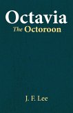 Octavia The Octoroon