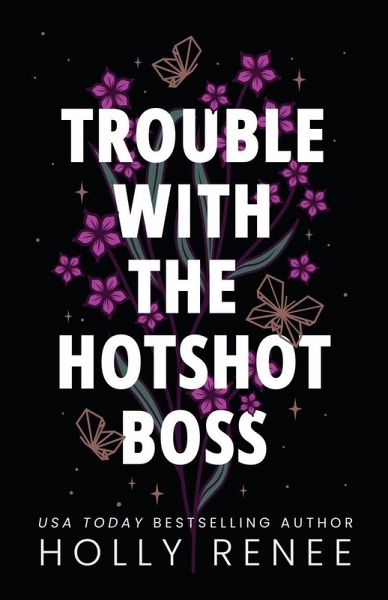 Trouble with the Hotshot Boss Trouble with the Hotshot Boss
