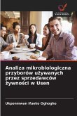 Analiza mikrobiologiczna przyborów u¿ywanych przez sprzedawców ¿ywno¿ci w Usen Analiza mikrobiologiczna przyborów u¿ywanych przez sprzedawców ¿ywno¿ci w Usen