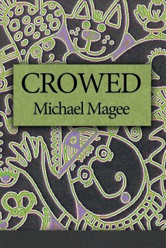 Crowed - Magee, Michael