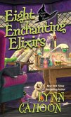 Eight Enchanting Elixirs Eight Enchanting Elixirs