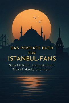 Cover Das perfekte Buch für Istanbul-Fans