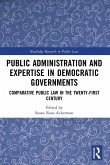 Public Administration and Expertise in Democratic Governments
