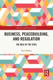 Business, Peacebuilding, and Regulation