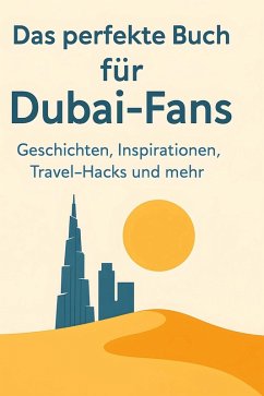 Cover Das perfekte Buch für Dubai-Fans