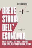 Breve storia dell'economia Breve storia dell'economia