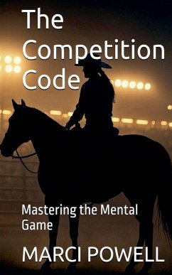 Cover The Competition Code, Mastering the Mental Game