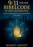 9/11 und der Bibelcode in der Geschichte 9/11 und der Bibelcode in der Geschichte