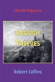 Enough Thieves