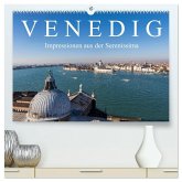 Venedig - Impressionen aus der Serenissima (hochwertiger Premium Wandkalender 2026 DIN A2 quer), Kunstdruck in Hochglanz