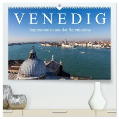 Cover Venedig - Impressionen aus der Serenissima (hochwertiger Premium Wandkalender 2026 DIN A2 quer), Kunstdruck in Hochglanz