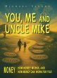 You, Me and Uncle Mike - Bild 1