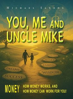 You, Me and Uncle Mike - Sandos, Michael