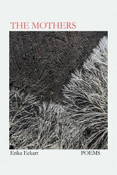 The Mothers - Eckart, Erika The Mothers - Eckart, Erika