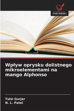 Wp¿yw oprysku dolistnego mikroelementami na mango Alphonso - Gurjar, Tulsi;Patel, N. L.