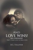 And Love Wins! (Her Confessions) And Love Wins! (Her Confessions)