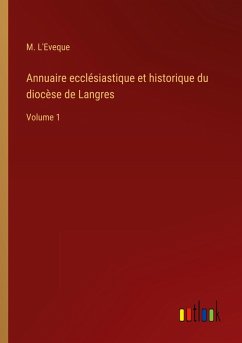 Annuaire ecclésiastique et historique du diocèse de Langres