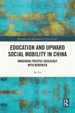 Education and Upward Social Mobility in China
