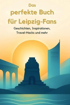 Cover Das perfekte Buch für Leipzig-Fans