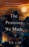 The Promises We Made