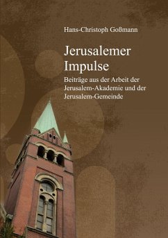 Jerusalemer Impulse - Goßmann, Hans-Christoph