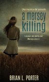A Mersey Killing - Una musica dal passato