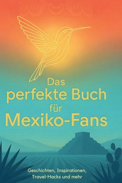 Cover Das perfekte Buch für Mexiko-Fans