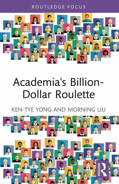 Academia's Billion-Dollar Roulette