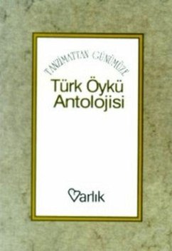 Tanzimattan Günümüze Türk Öykü Antolojisi - Ercan, Enver Tanzimattan Günümüze Türk Öykü Antolojisi - Ercan, Enver