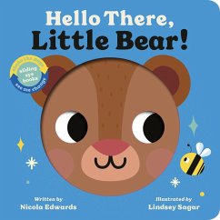 Hello There, Little Bear! - Edwards, Nicola Hello There, Little Bear! - Edwards, Nicola