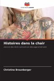 Histoires dans la chair Histoires dans la chair