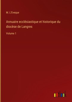 Annuaire ecclésiastique et historique du diocèse de Langres
