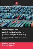 Identificação por radiofrequência, filas e geolocalização (RAQGEO) Identificação por radiofrequência, filas e geolocalização (RAQGEO)