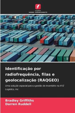 Identificação por radiofrequência, filas e geolocalização (RAQGEO) - Griffiths, Bradley;Ruddell, Darren Identificação por radiofrequência, filas e geolocalização (RAQGEO) - Griffiths, Bradley;Ruddell, Darren