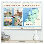 Romantische Reise durch die Niederlande (hochwertiger Premium Wandkalender 2026 DIN A2 quer), Kunstdruck in Hochglanz Romantische Reise durch die Niederlande (hochwertiger Premium Wandkalender 2026 DIN A2 quer), Kunstdruck in Hochglanz