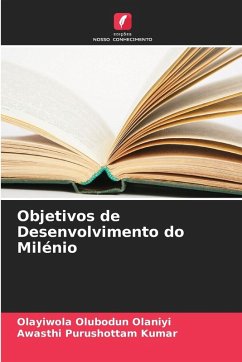 Objetivos de Desenvolvimento do Milénio - Olubodun Olaniyi, Olayiwola;Purushottam Kumar, Awasthi