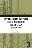 International Parental Child Abduction and the Law