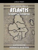 Atlantis, A Forgotten Civilization