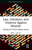 Law, Literature, and Violence Against Women