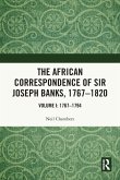The African Correspondence of Sir Joseph Banks, 1767-1820