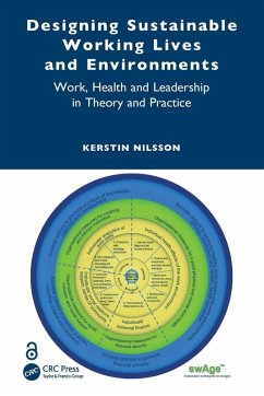 Designing Sustainable Working Lives and Environments - Nilsson, Kerstin Designing Sustainable Working Lives and Environments - Nilsson, Kerstin