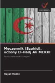 M¿czennik (Szahid), uczony El-Hadj Ali MEKKI