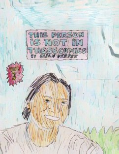 THIS PERSON IS NOT IN THESE COMICS - Issue 3 - Vertes, Ocean; Byers, Alana