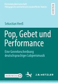 Pop, Gebet und Performance (eBook, PDF)